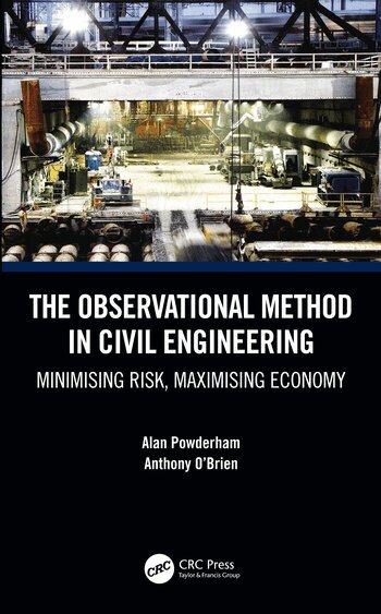 Alan Powderham, Anthony O'Brien - Observational Method in Civil Engineering, Inbunden