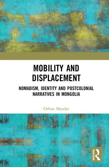 bokomslag Mobility and Displacement