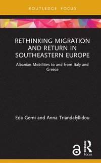bokomslag Rethinking Migration and Return in Southeastern Europe