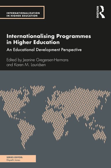 Jeanine Gregersen-Hermans, Karen M. Lauridsen - Internationalising Programmes in Higher Education, Häftad