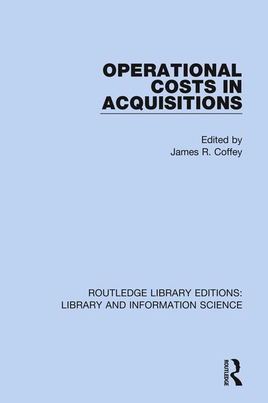 James R. Coffey - Operational Costs in Acquisitions, Inbunden