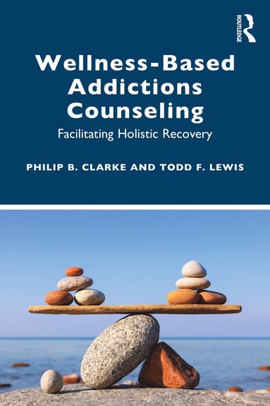 bokomslag Wellness-Based Addictions Counseling