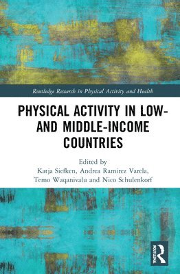 Physical Activity in Low- and Middle-Income Countries 1