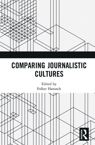 bokomslag Comparing Journalistic Cultures