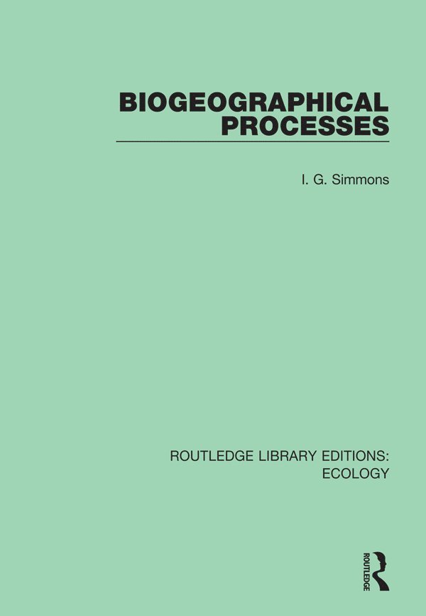 I. G. Simmons - Biogeographical Processes, Inbunden