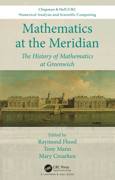 Raymond Flood, Tony Mann, Mary Croarken - Mathematics at the Meridian, Häftad