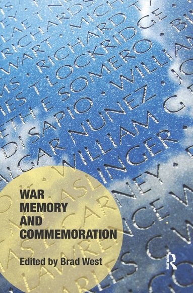 Brad West - War Memory and Commemoration, Häftad