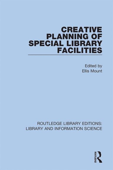 bokomslag Creative Planning of Special Library Facilities