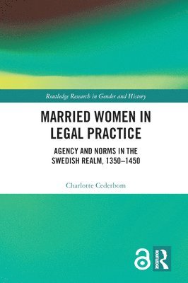 Charlotte Cederbom, Finland) Cederbom, Charlotte (University of Helsinki - Married Women in Legal Practice, Inbunden