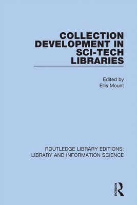 Collection Development in Sci-Tech Libraries 1