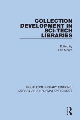 Collection Development in Sci-Tech Libraries 1