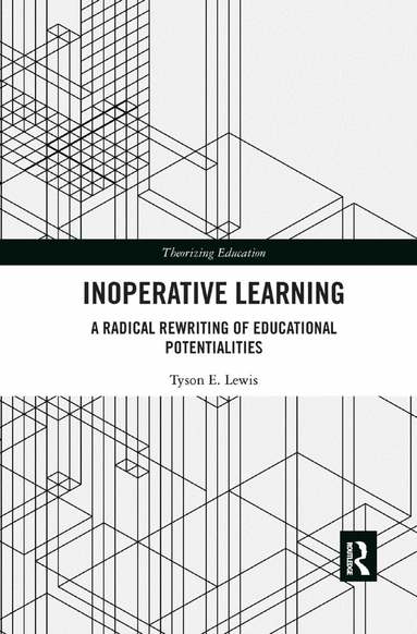 Tyson Lewis - Inoperative Learning, Häftad