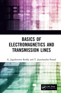 bokomslag Basics of Electromagnetics and Transmission Lines