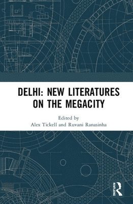 Delhi: New Literatures of the Megacity 1