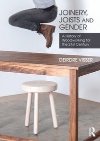 bokomslag Joinery, Joists and Gender