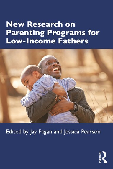 bokomslag New Research on Parenting Programs for Low-Income Fathers