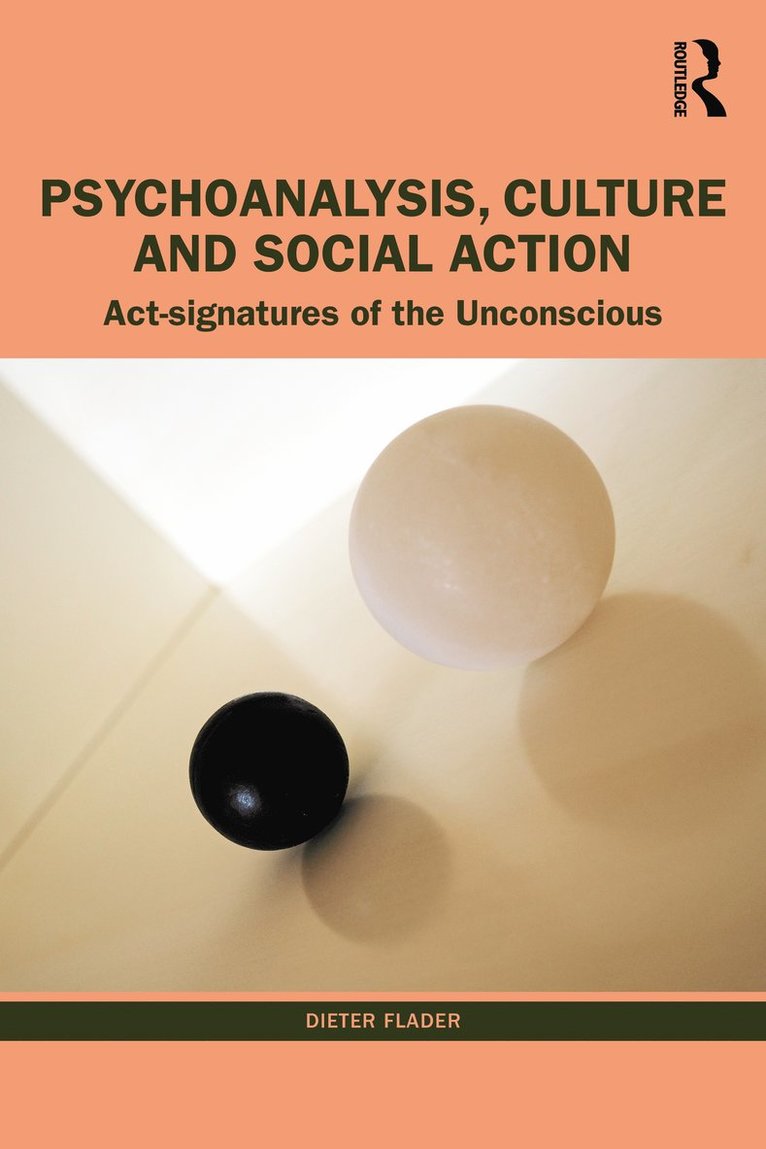 Psychoanalysis, Culture and Social Action 1