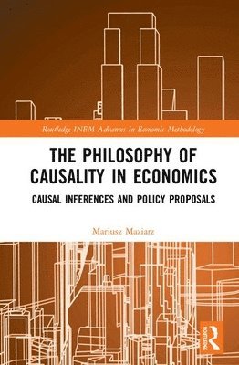 The Philosophy of Causality in Economics 1