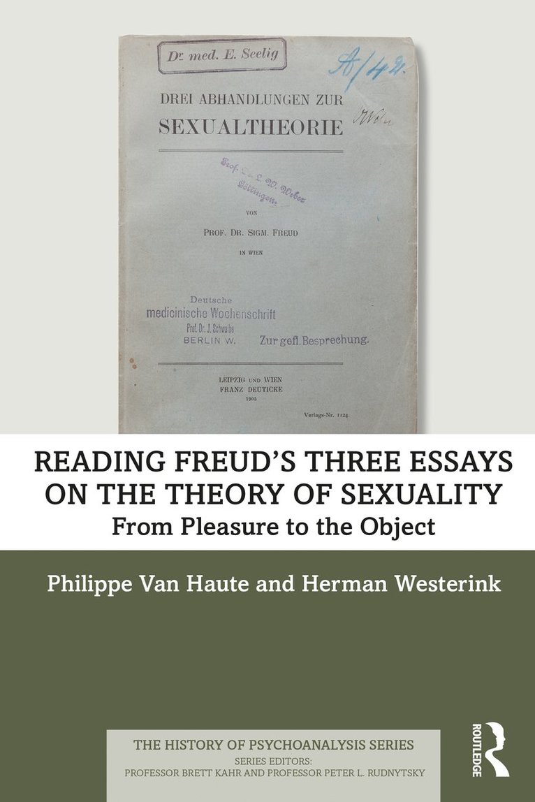 Philippe Van Haute, Herman Westerink, The Netherlands) Van Haute, Philippe (Radboud University, The Netherlands) Westerink, Herman (Radboud University, Philippe Van Haute - Reading Freud’s Three Essays on the Theory of Sexuality, Häftad