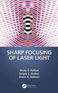 bokomslag Sharp Focusing of Laser Light