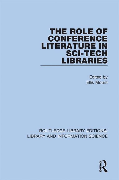 bokomslag Role of Conference Literature in Sci-Tech Libraries