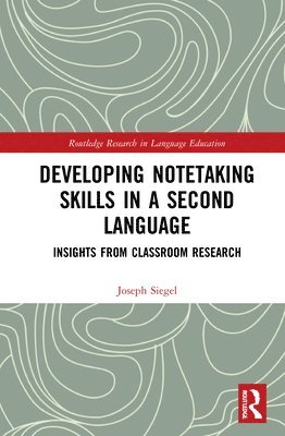 bokomslag Developing Notetaking Skills in a Second Language