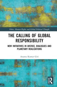 bokomslag The Calling of Global Responsibility