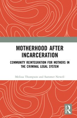 Motherhood after Incarceration 1