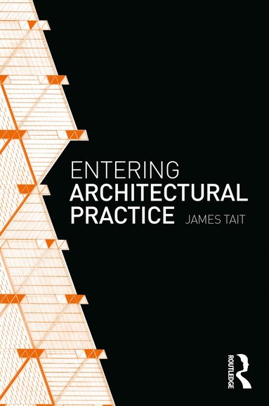 James Tait - Entering Architectural Practice, Häftad