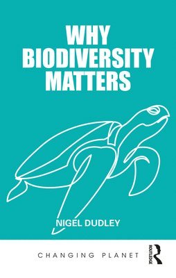 bokomslag Why Biodiversity Matters