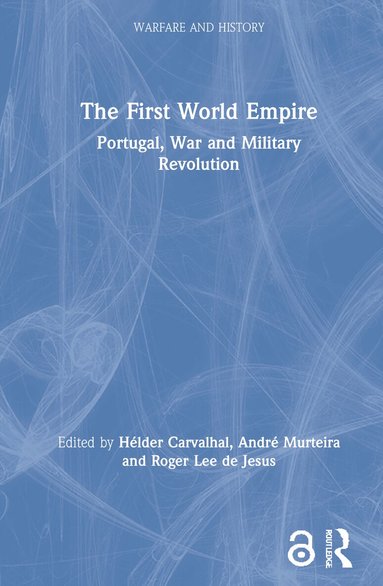 Hélder Carvalhal, André Murteira, Roger Lee de Jesus - First World Empire, Inbunden