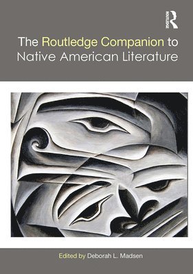 Routledge Companion to Native American Literature