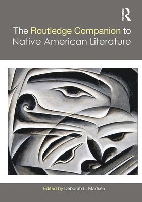 The Routledge Companion to Native American Literature 1