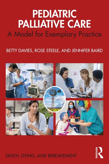 Betty Davies, Rose Steele, Jennifer Baird - Pediatric Palliative Care, Häftad