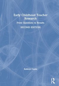 bokomslag Early Childhood Teacher Research