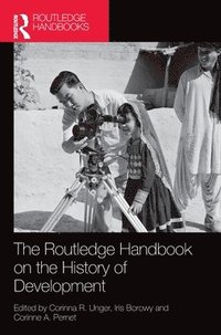 bokomslag The Routledge Handbook on the History of Development