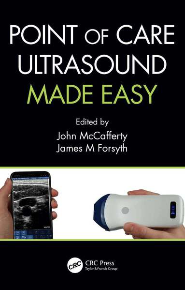 John McCafferty, James Forsyth - Point of Care Ultrasound Made Easy, Inbunden