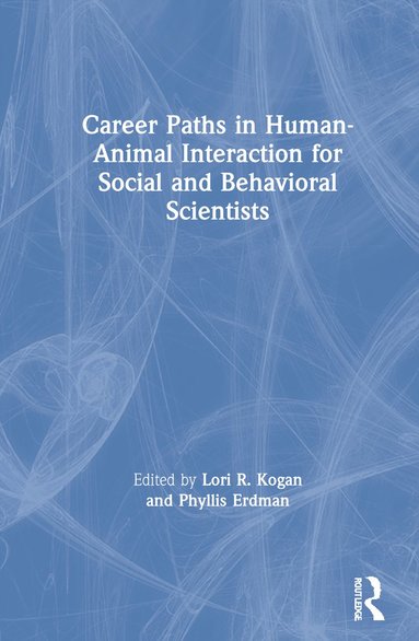bokomslag Career Paths in Human-Animal Interaction for Social and Behavioral Scientists