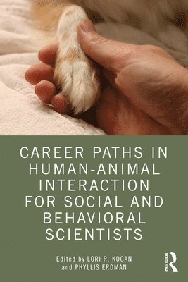 Career Paths in Human-Animal Interaction for Social and Behavioral Scientists 1
