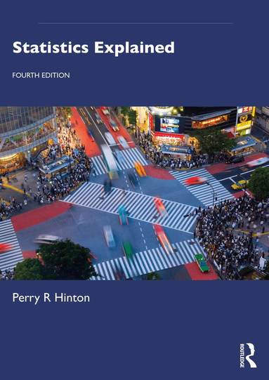 Perry R. Hinton - Statistics Explained, Inbunden