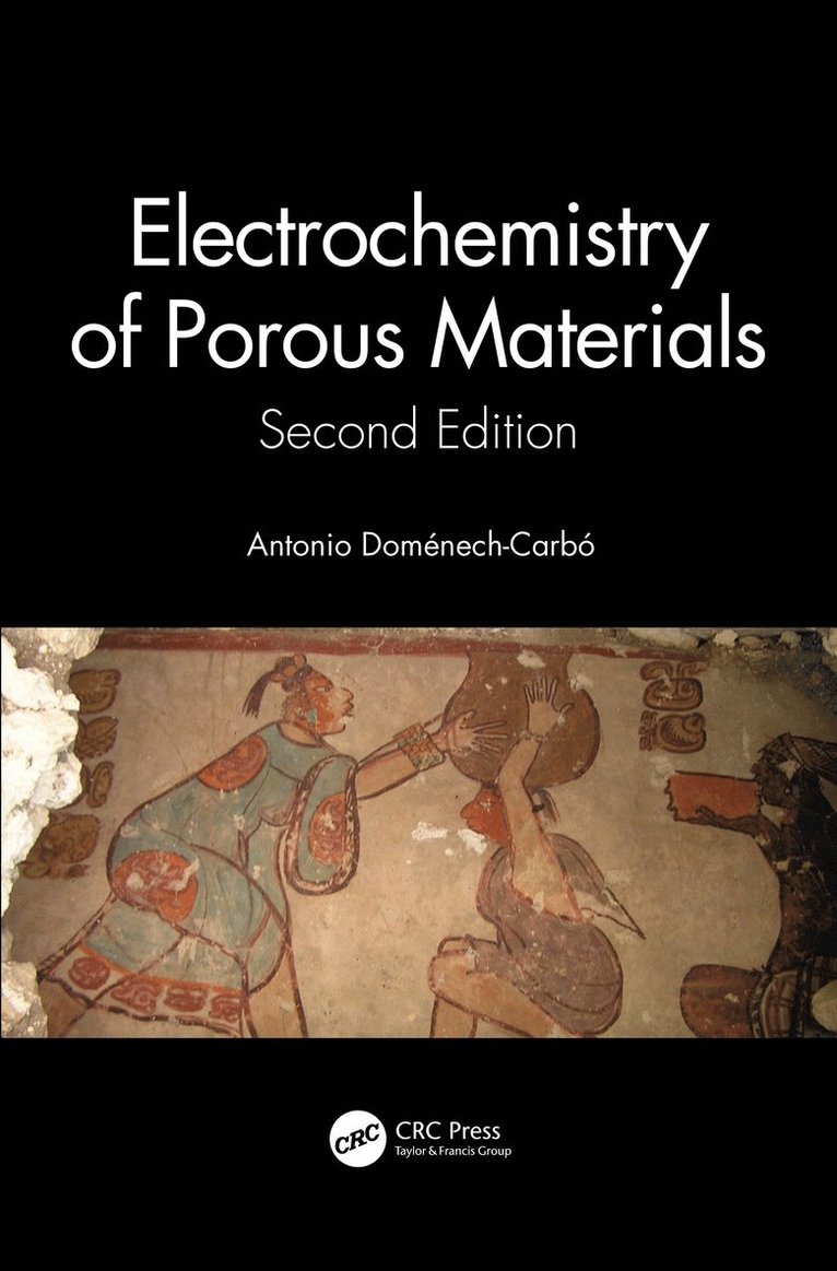 Antonio Doménech Carbó, Antonio Domenech Carbo - Electrochemistry of Porous Materials, Inbunden