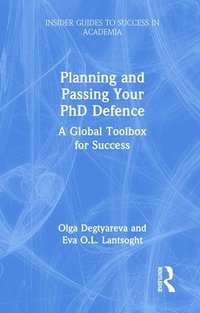 bokomslag Planning and Passing Your PhD Defence