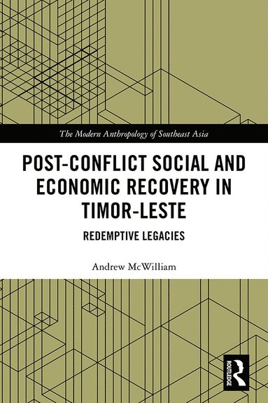 bokomslag Post-Conflict Social and Economic Recovery in Timor-Leste