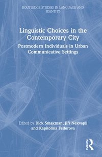 bokomslag Linguistic Choices in the Contemporary City