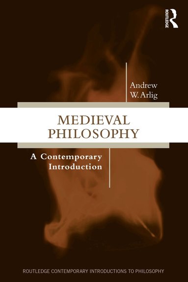 Andrew W Arlig - Medieval Philosophy, Häftad