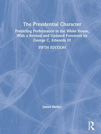 bokomslag The Presidential Character