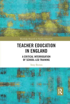 Teacher Education in England 1