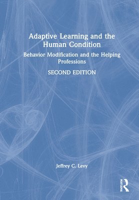 bokomslag Adaptive Learning and the Human Condition