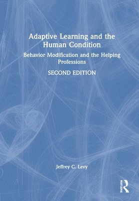 Adaptive Learning and the Human Condition 1