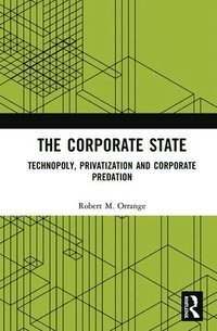 bokomslag The Corporate State